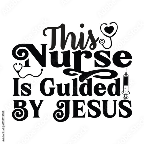 this nurse is gulded by jesus, nurse svg design..