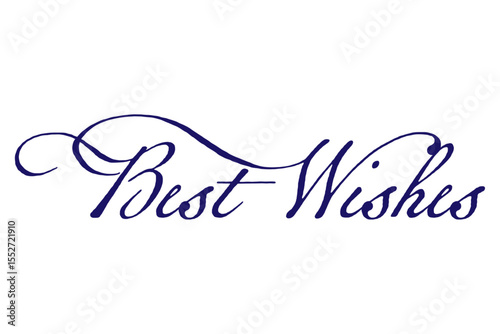 Best Wishes - Best Wishes word on white background
