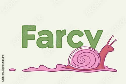 Pink snail with green text Farcy on light background