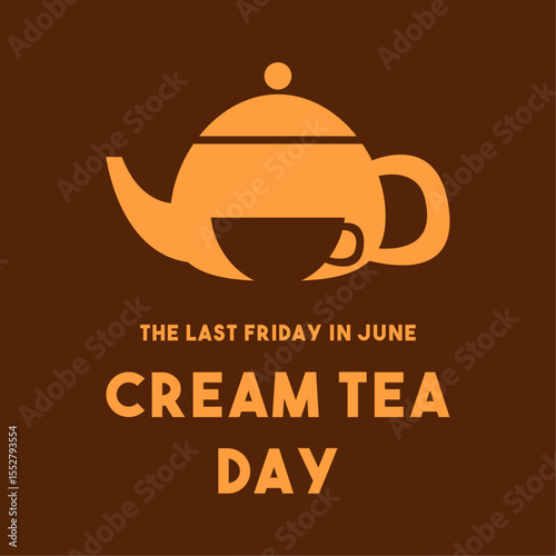 Cream Tea Day. The last friday in june.