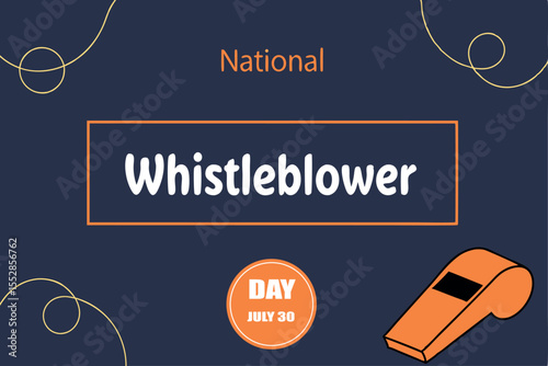 National Whistleblower Day July 30 with Whistle Graphic