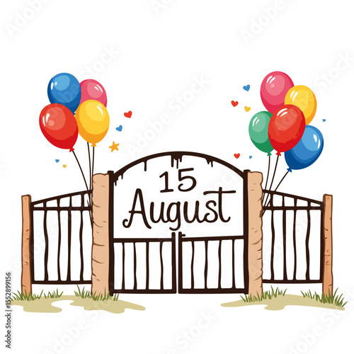 Festive gate decorated for Independence Day celebration.  Gate features 15 August inscription and colorful balloons. This image is perfect for India Independence Day posters and social media graphics.