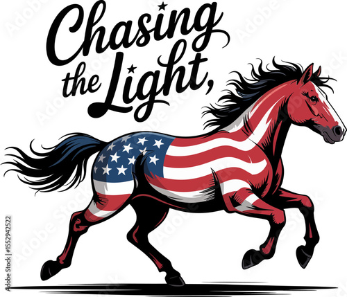 Matching galloping horse with flag overlay and scripted inspiring text chasing the light for July 4th  