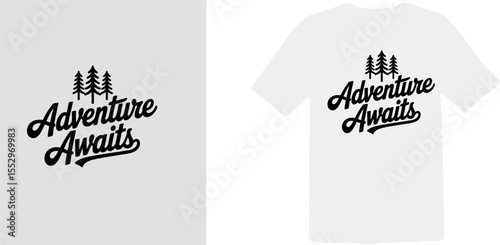 "Adventure Awaits" Script Lettering with Pine Trees T-Shirt Design