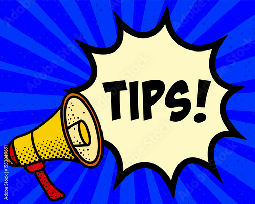 Tips announcement speech bubble. Megaphone, speech burst, comic style, bright background, communication element, expression tool, voice projection, information sharing, pop art design.