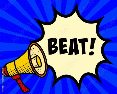 Beat announcement speech bubble. Megaphone, speech burst, comic style, bright background, communication element, expression tool, voice projection, information sharing, pop art design.