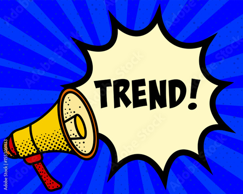 Trend announcement speech bubble. Megaphone, speech burst, comic style, bright background, communication element, expression tool, voice projection, information sharing, pop art design.