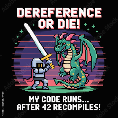 Retro 8 bit c++ t shirt design featuring pixel knight fighting code dragon with 'dereference or die!' arcade text 