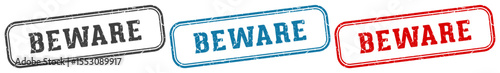 beware stamp. beware rectangular stamp set isolated on white background