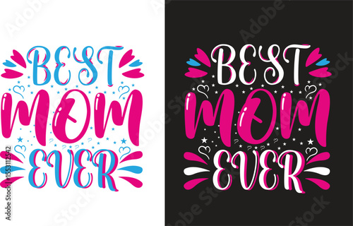 Mothers day typography t-shirt design