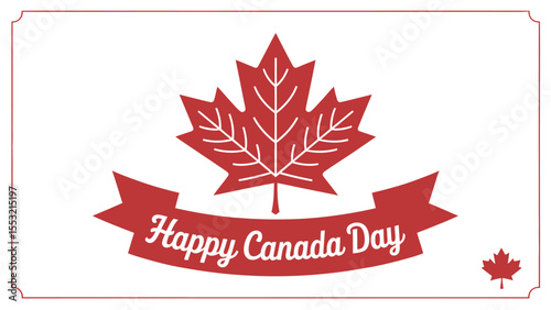 happy canada day greeting card design with red maple leaf and festive banner on white background celebrating canadian national holiday