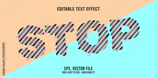 STOP colorful vector typography banner, Editable text effect