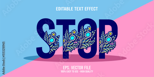 STOP colorful vector typography banner, Editable text effect