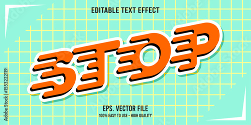 STOP colorful vector typography banner, Editable text effect
