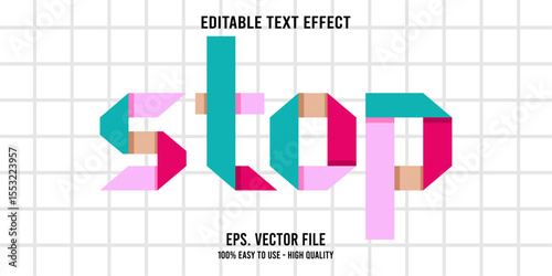 STOP colorful vector typography banner, Editable text effect