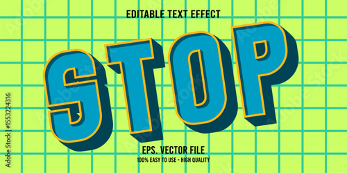 STOP colorful vector typography banner, Editable text effect