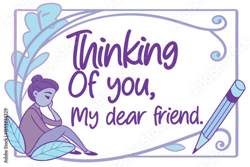 Simple handwritten message of friendship with artistic flourishes