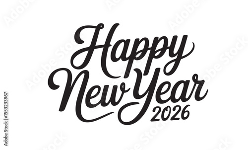 2026 Happy New lettering , Year Celebration, Modern Happy New Year 2025, poster, social media post, card, Vector Three Dimensional design
