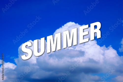 SUMMER - SUMMER word written in blue summer sky, Image of Summer
