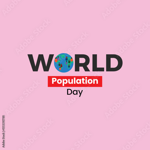 Creative text design with a globe replacing the letter 'O' highlights the global focus on population issues.