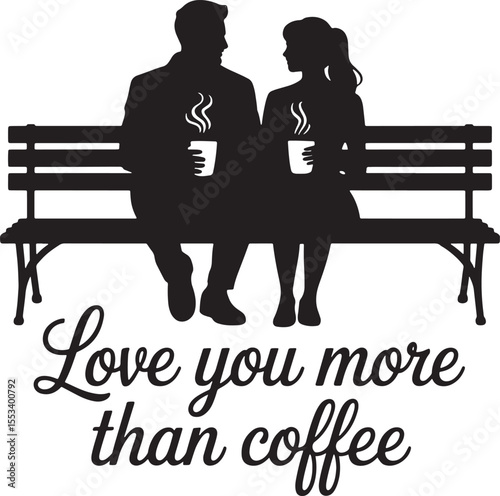 Black silhouette couple sitting on bench holding coffee cups with text love