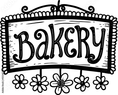 Hand drawn bakery sign with decorative flowers and vintage lettering, black and white illustration
