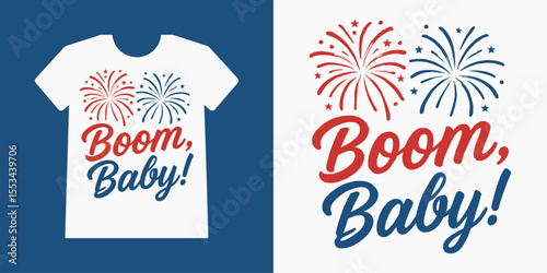 Boom Baby Fireworks T-Shirt Design with Red and Blue Patriotic Typography