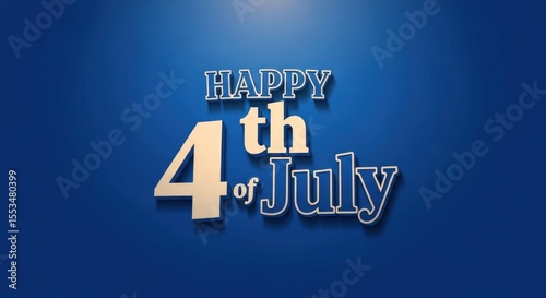Happy Independence Day greetings for the fourth of July holiday