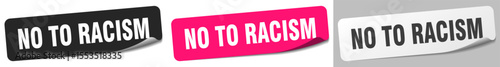 no to racism sticker. no to racism sticker set on white background
