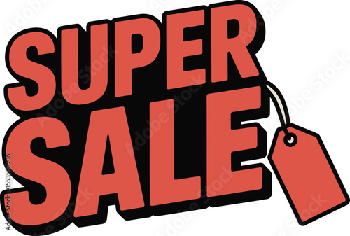 Eye Catching Super Sale Promotion Graphic with Bold Red Text and a Price Tag Icon for Retail Vector Illustration