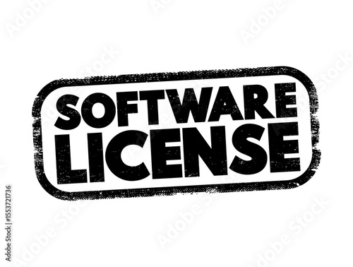 Software License - legal instrument governing the use or redistribution of software, text concept stamp