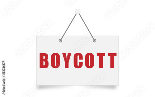 Boycott word on a handing board, boycott vector image, boycott png image