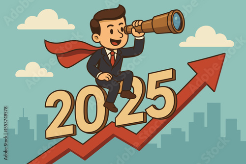 Businessman hero with cape riding on 2025 on a rising arrow graph. Man with telescope looks to the future for economic forecast, vision, success and business opportunities.