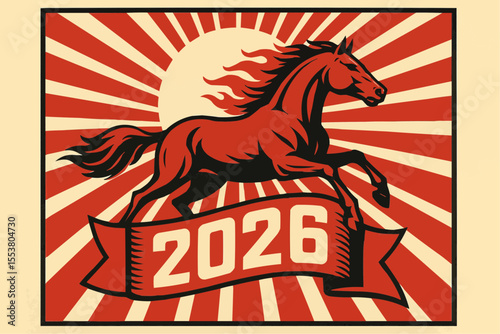 Vintage propaganda-style vector poster of galloping Red Fire Horse carrying 2026 banner with heroic sun rays and bold limited palette
