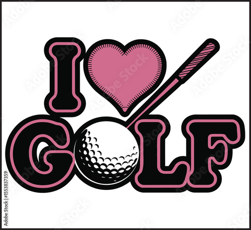  I Love Golf Heart Ball Club Pink Typography Vector Design Illustration