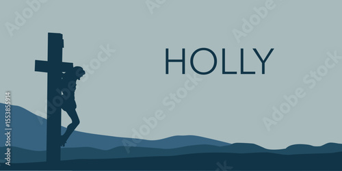 a stylized silhouette illustration of Jesus nailed to a cross, reminiscent of a crucifixion scene, against a mountainous landscape in dark blue tones.