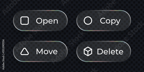 Four liquid glass buttons for interface design. Open, copy, move, delete vector icons for user experience and modern UI.