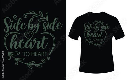 Side by Side Heart to Heart T Shirt Design with Floral Accents