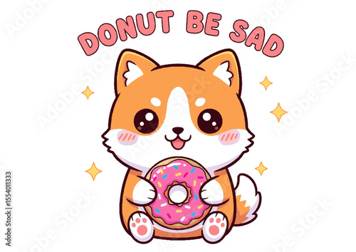 Adorable Corgi Holding a Donut 'Donut Be Sad' Kawaii Illustration
