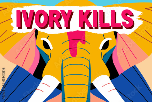 Close-up flat illustration of an elephant with bleeding tusks, featuring bold red text stating "Ivory Kills," highlighting the urgent message against ivory trade and its impact on wildlife