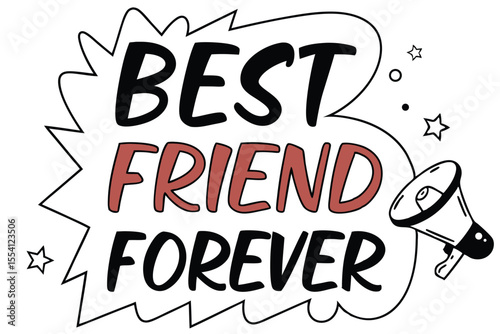 Best friends forever text in a fun comic book style font