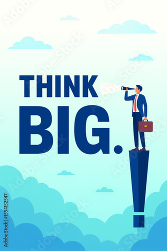Businessman stands on an exclamation mark looking through a telescope, showcasing the importance of thinking big for success and visionary leadership.