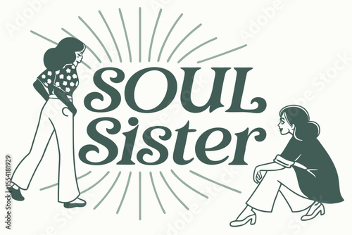 Vintage serif font design celebrating a soul sister bond