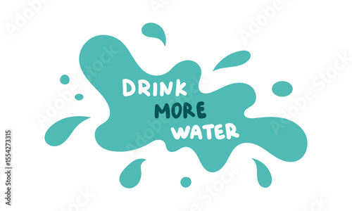 Drink more water vector handwritten lettering quote. Typography slogan. Hand sketched phrase. Healthy lifestyle, blue poster, hydrate motivation.