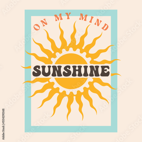 Sunshine on my mind. Summer vibes artwork. Sunshine paradise graphic print design. Surf club design.