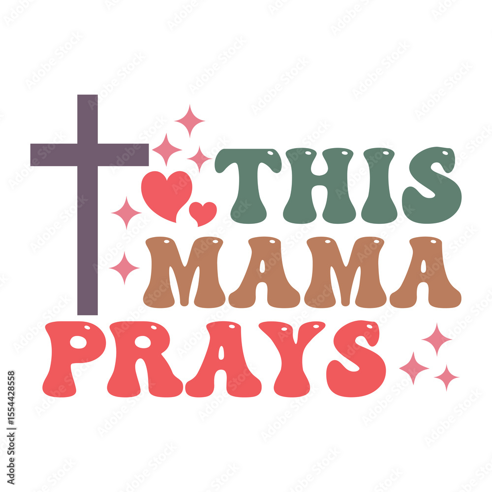 this mama prays.eps this mama prays.eps