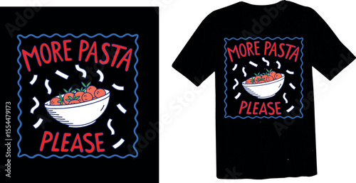"More Pasta Please" Retro Bowl of Tomatoes T-Shirt Design