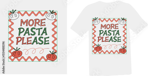 "More Pasta Please" Retro Bowl of Tomatoes T-Shirt Design