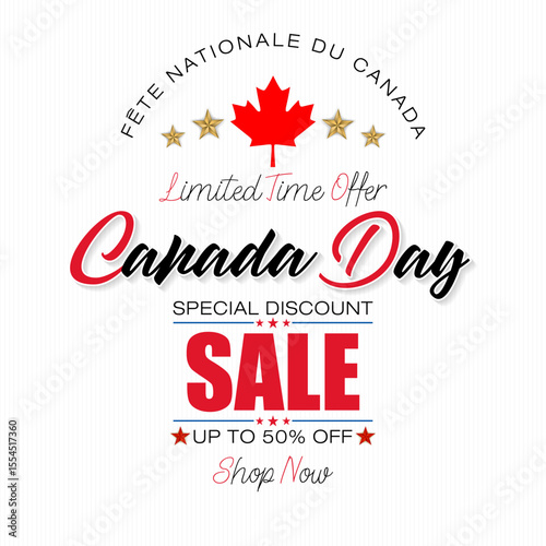 Fête nationale du Canada=Canada Day
Holiday design, background with handwriting texts, maple leaf for Canada National day, sales and commercial events; Vector illustration.