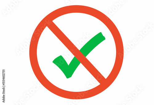 Red prohibition sign with green check mark symbolizing rejection  